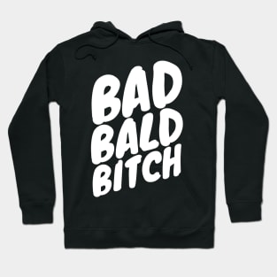 Bad Bald Bitch Hoodie